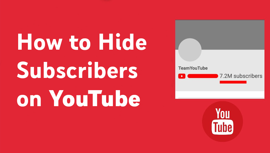   How to Hide Subscribers on YouTube Channel?